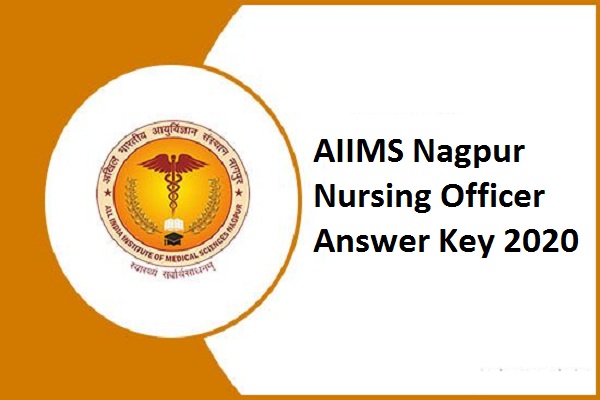 AIIMS Nagpur Nursing Officer Answer Key