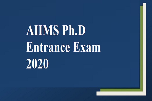 AIIMS Ph.D Entrance Exam 2020 to be conducted on August 21; check details
