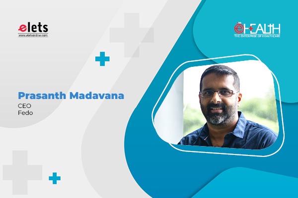 “We are witnessing faster adoption of recent technologies like AI/ML, IOT etc. in healthcare sector”