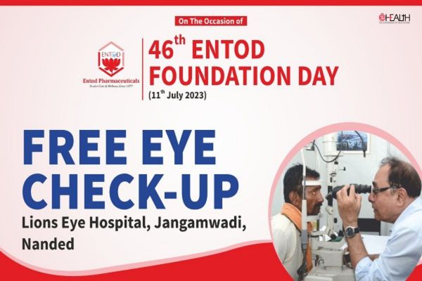 ENTOD Pharmaceuticals marks its 46th foundation day; hosts free eye check-up camps all across country